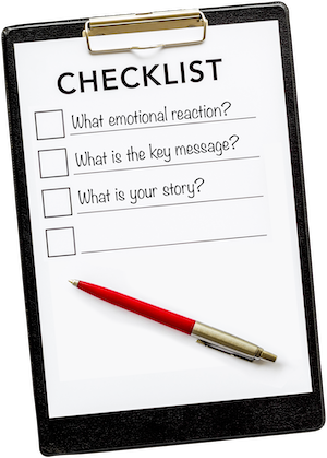 video story telling checklist: emotional reaction and key message